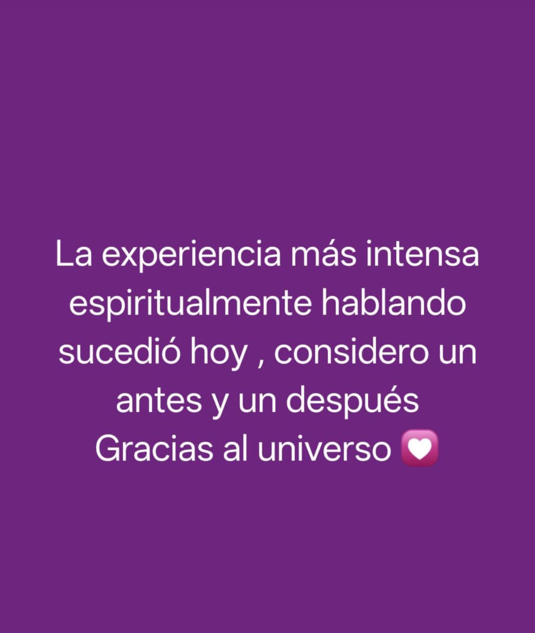 A purple social-media post in Spanish describing the most intense spiritual experience, a before and an after, thanking the universe